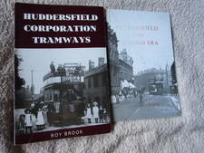 HUDDESFIELD CORPORATION TRAMWAYS + HUDDERSFIELD IN THE TRAMWAY ERA