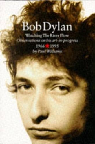 Bob dylan watching the river - dylan:,