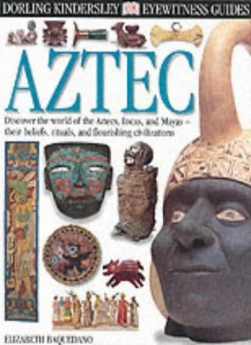 Aztec eyewitness - aztec, (eyewitness