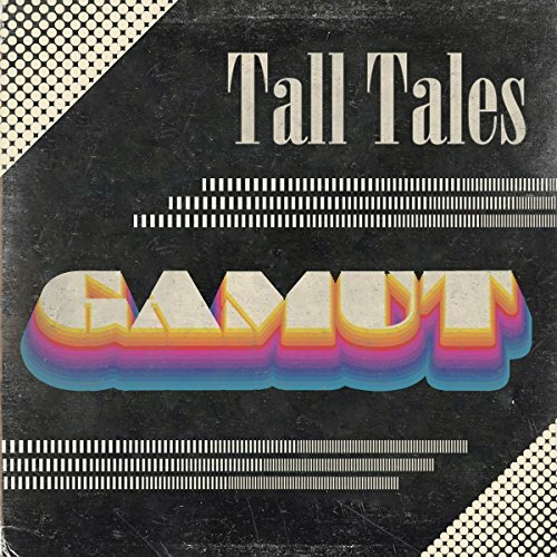 Tall tales gamut - -,