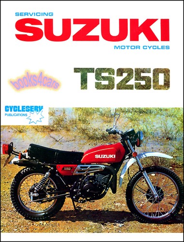 Suzuki ts250 shop manual - ts250,