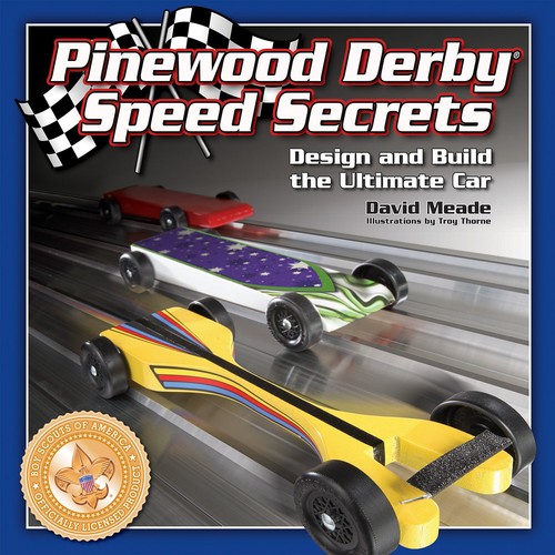 Pinewood derby speed secrets - pinewood,