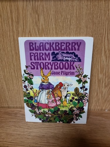 Blackberry farm story book - story, by