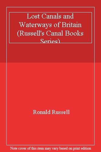 Lost canals and - canals, waterways