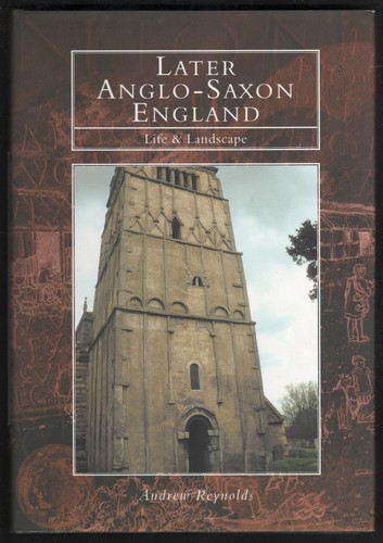 Later anglo saxon england life - later,