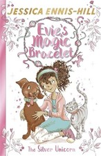 The Silver Unicorn: Book 1