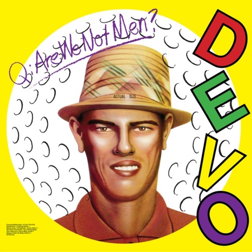 Devo are not men a - men,