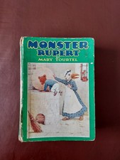 MARY TOURTEL Monster Rupert,  Sampson Low 1933 Very Scarce, in good condition.