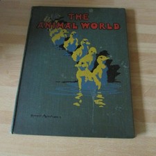 Vintage RSPCA Book The Animal World- hardback