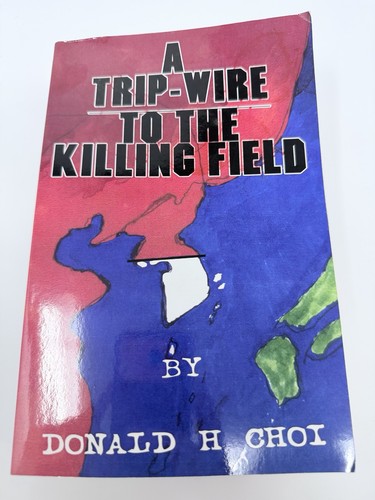 Signed donald choi - a, trip-wire