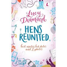 Hens Reunited By Lucy Diamond. 9781447273592