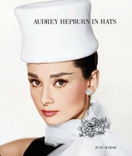Audrey Hepburn in Hats. Marsh