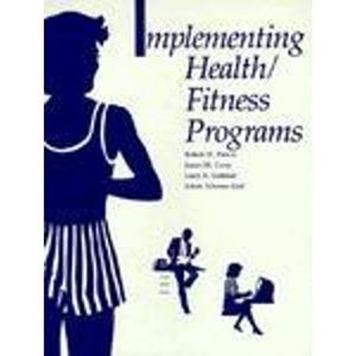 Implementing health fitness - implementing, health-fitness