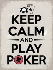 Keep Calm and Play Poker Metal Poster Wall Tin Sign Man Cave Shed Home Plaque