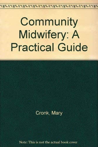 Community midwifery a - midwifery:,