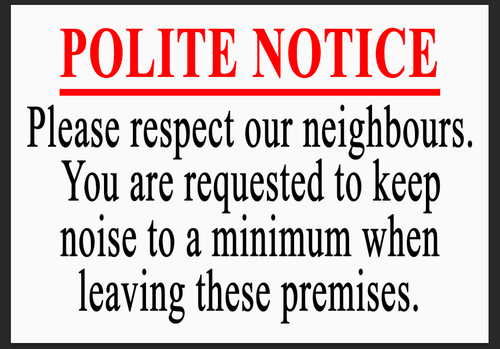Polite notice please respect - polite,