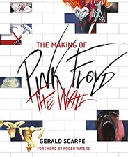 The Making of Pink Floyd The Wall, Scarfe, Gerald