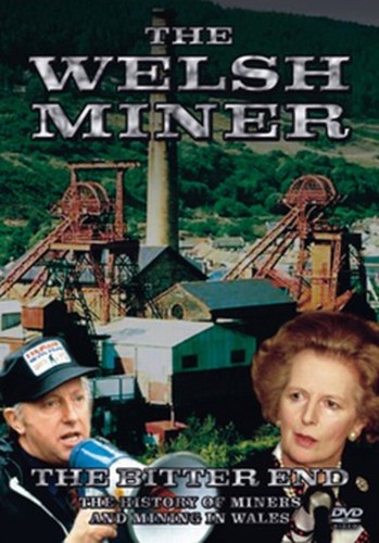 The welsh miner - miner:,
