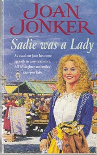 Sadie was lady joan - joan, jonker