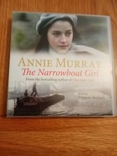 The Narrow boat Girl Annie Murray -from the author of chocolate girls Audio Book