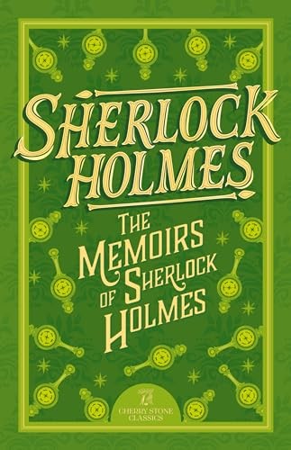 Sherlock holmes the memoirs - the,