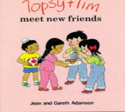 Topsy and tim - and, friends