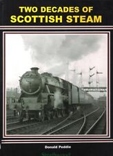 Two Decades of Scottish Steam [hardcover] Peddie, Donald [Feb 04, 2008]