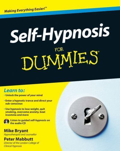 Self hypnosis for dummies - self-hypnosis,