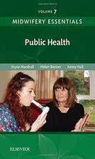 Midwifery Essentials: Public Health..., Hall EdD MSc RN