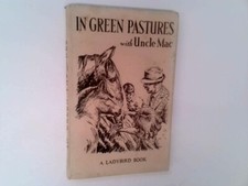 In Green Pastures With Uncle