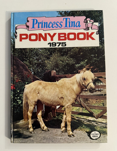 Princess tina pony book - tina, 1975