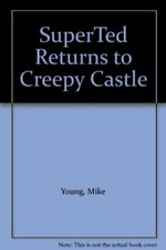 SuperTed Returns to Creepy