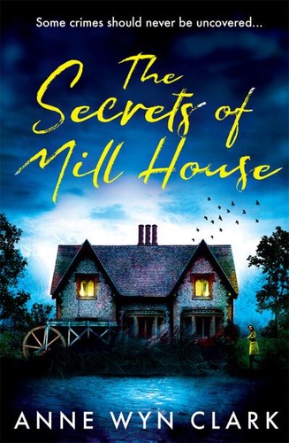 The secrets mill house - secrets,
