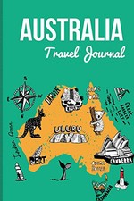 Australia Travel Journal: Wanderlust Jo..., Barce, Lana