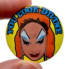 You Look Divine John Waters Pink Flamingos Inspired 38mm Button Pin Badge 