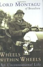 Wheels within Wheels: An Unconventional Life-Montagu