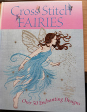Cross Stitch Fairies  Hard backed Book D&C 