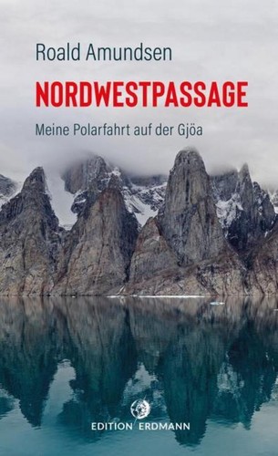 Die nordwestpassage roald - nordwestpassage,