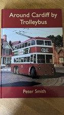 Around Cardiff by Trolleybus Pre-owned.