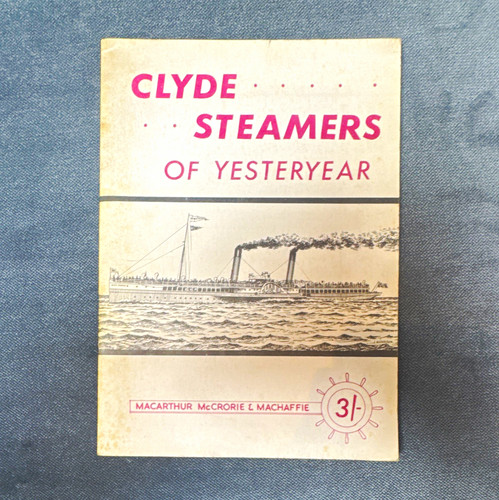 Clyde steamers yesteryear - clyde,