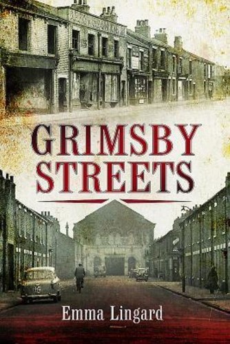 Grimsby streets emma lingard - grimsby, streets: