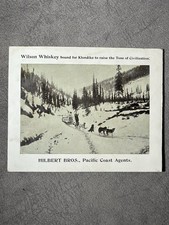 Antique Wilson Rye Whisky Trade Card X-RARE 1890s Original Klondike Gold Rush. ￼