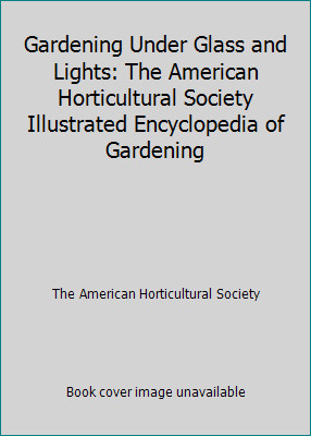 Gardening under glass and - glass,