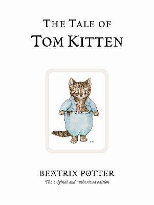 The tale tom kitten - kitten:,