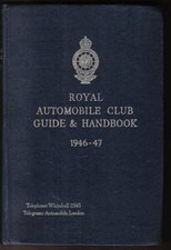 RAC Book Royal Automobile Club Guide & Handbook 1946-47