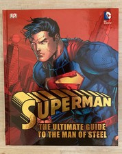 Superman The Ultimate Guide To The Man Of Steel Hardback Book DC Comics VGC 2013