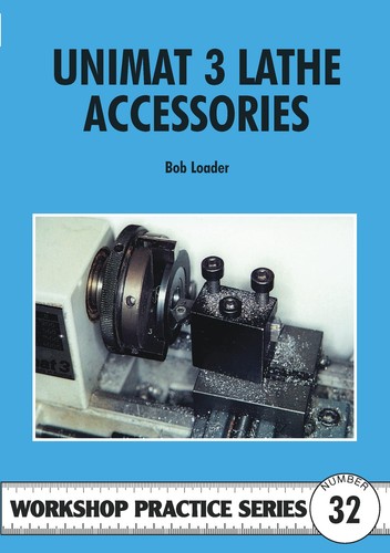 Unimat lathe accessories 32 - lathe, accessories: