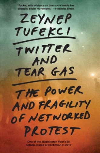 Twitter and tear gas the - and,