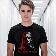 Jesus I'll Be Back T-Shirt | Christian Terminator Tee | Resurrection Christ
