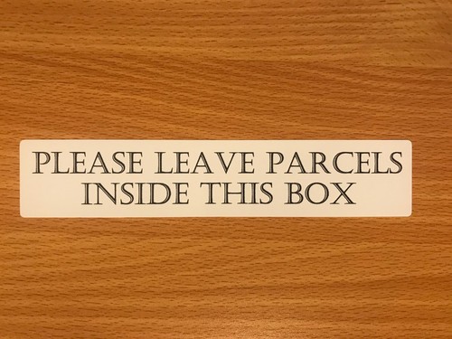 Please leave parcels inside - please,